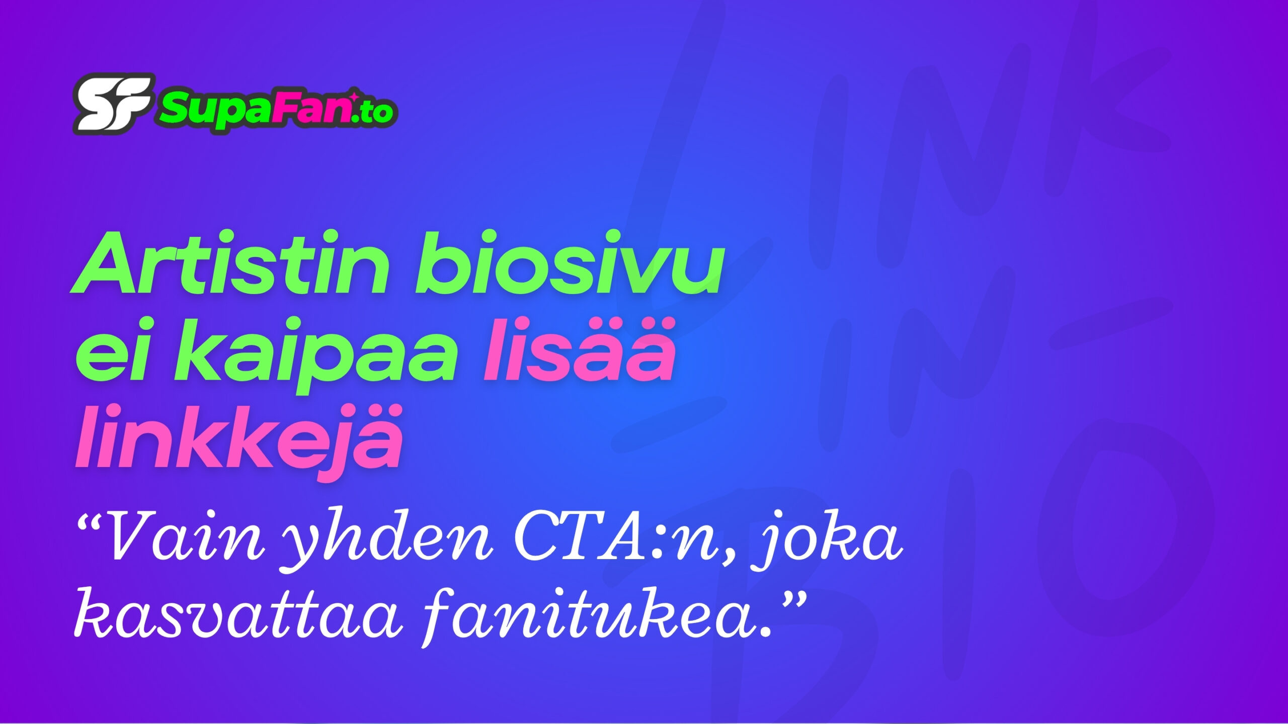 Artistin biosivu ei kaipaa lisää linkkejä – vaan yhden CTA:n, joka kasvattaa fanitukea