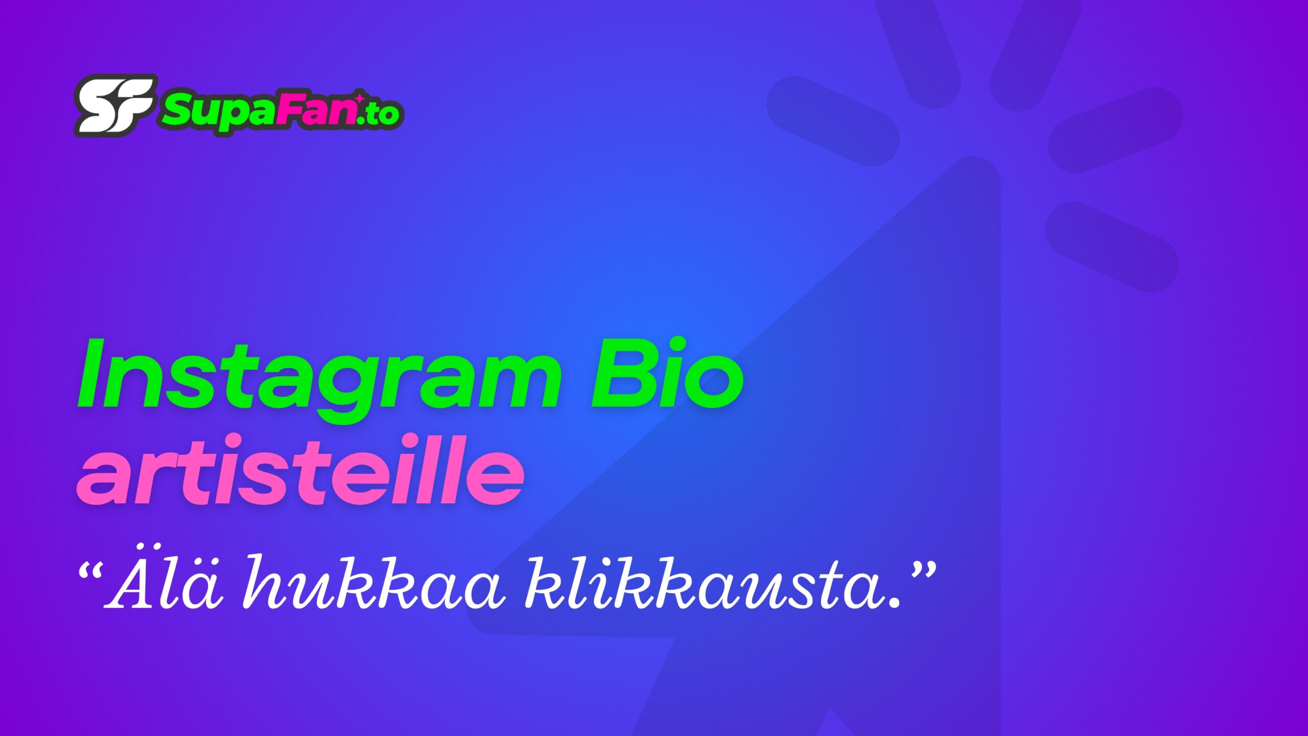 Instagram-bio artisteille: älä hukkaa klikkausta